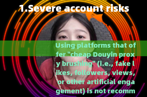 1.Severe account risks